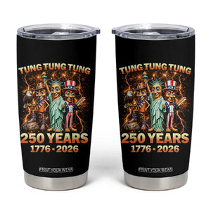 Tung Tung Tung Sahur 250 Years American Tumbler Cup Funny Brainrot Meme 4th of July