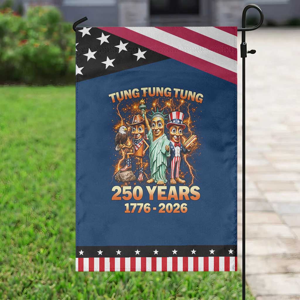 Tung Tung Tung Sahur 250 Years American Patriotic Garden Flag Funny Brainrot Meme 4th of July