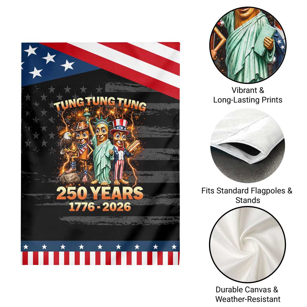 Tung Tung Tung Sahur 250 Years American Patriotic Garden Flag Funny Brainrot Meme 4th of July