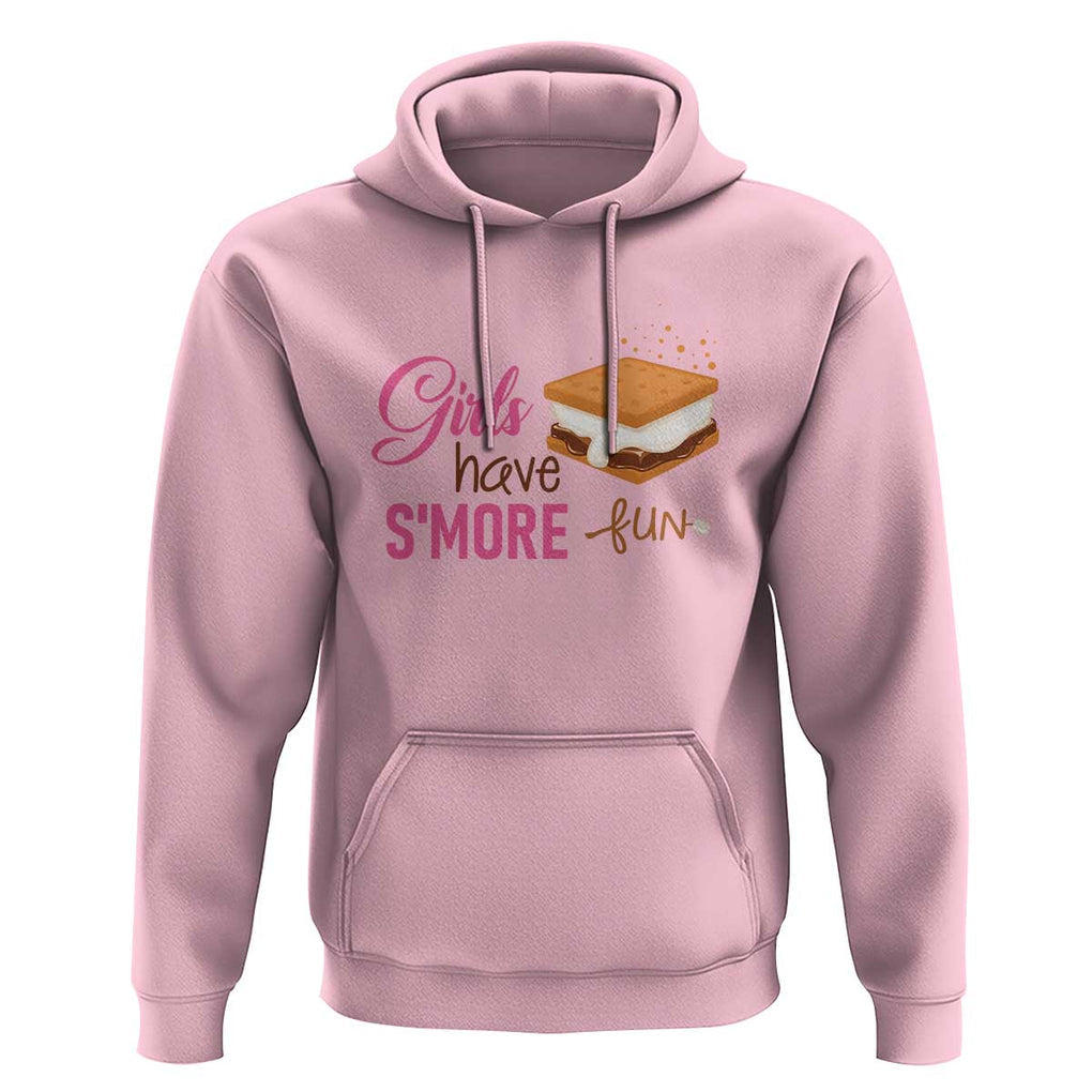Funny Girls Have Smore Fun Hoodie Camping Food S'more TS11 Light Pink Print Your Wear