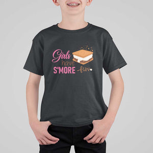 Funny Girls Have Smore Fun T Shirt For Kid Camping Food S'more TS11 Black Print Your Wear