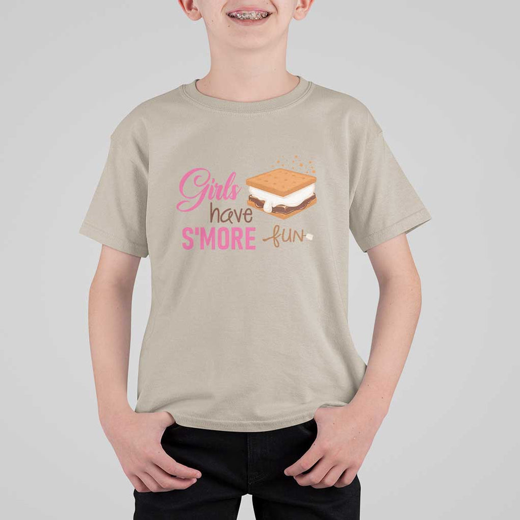 Funny Girls Have Smore Fun T Shirt For Kid Camping Food S'more TS11 Sand Print Your Wear