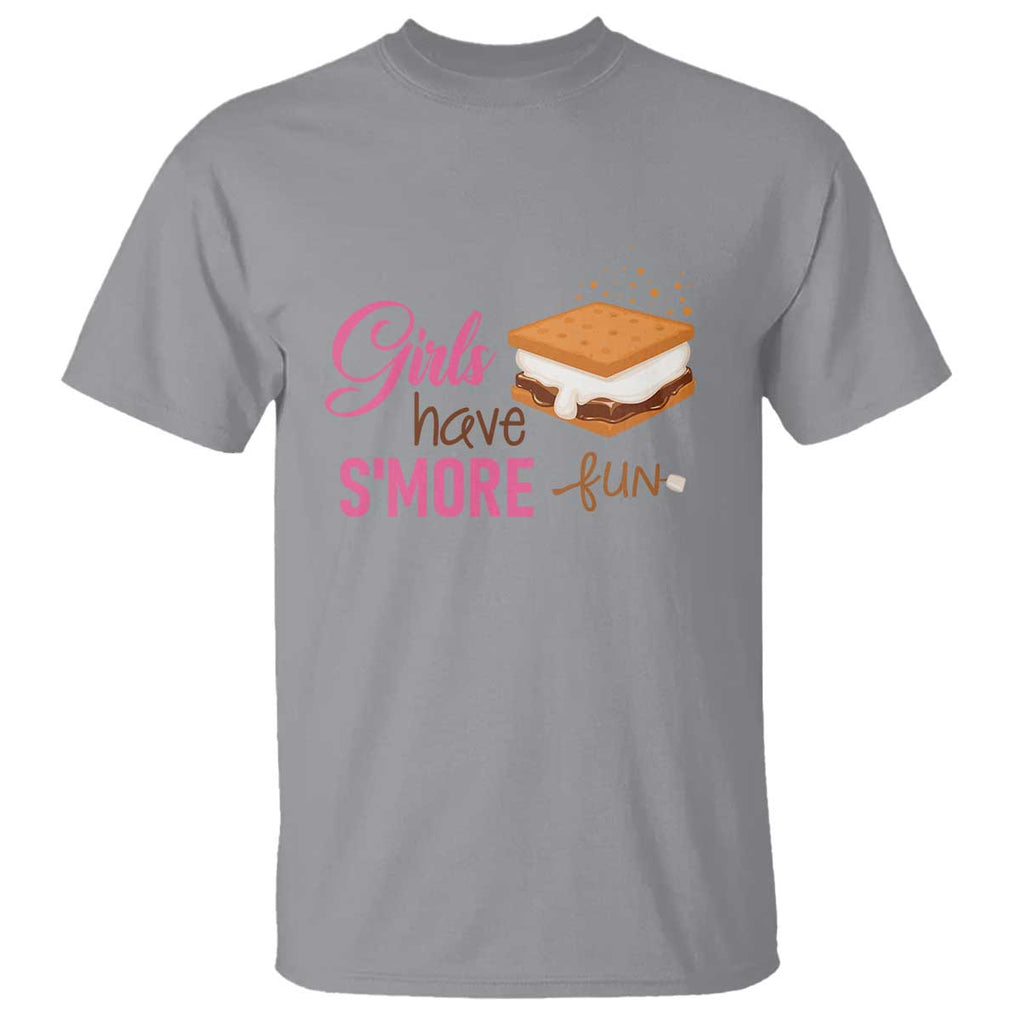 Funny Girls Have Smore Fun T Shirt Camping Food S'more TS11 Sport Gray Print Your Wear
