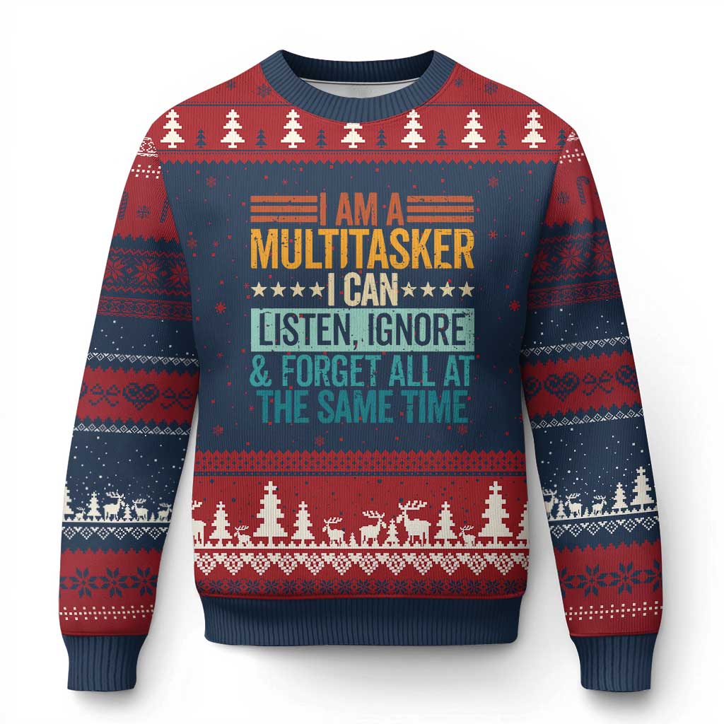 Funny I Am A Multitasker I Can Listen Ignore And Forget All At The Same Ugly Christmas Sweater TS11 Navy Red Print Your Wear