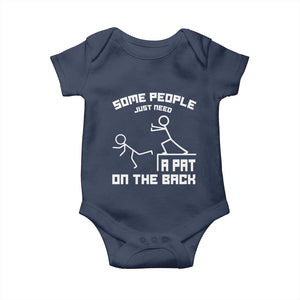 Some People Just Need A Pat On The Back Baby Onesie Funny Sarcasm Quote TS11 Navy Print Your Wear