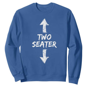 Funny Two Seater Sweatshirt Dirty Adult Humor Offensive Gag TS11 Royal Blue Print Your Wear