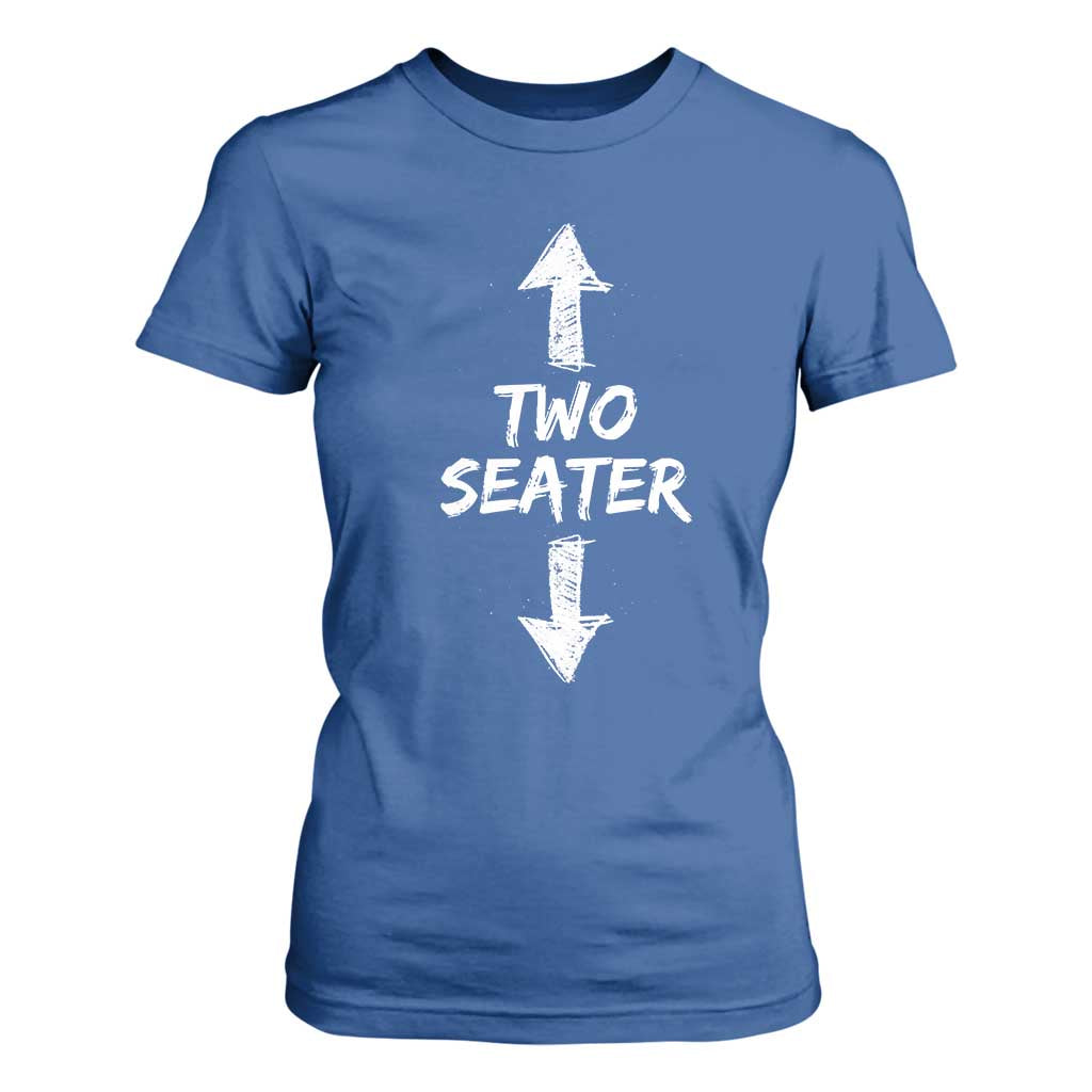 Funny Two Seater T Shirt For Women Dirty Adult Humor Offensive Gag TS11 Royal Blue Print Your Wear