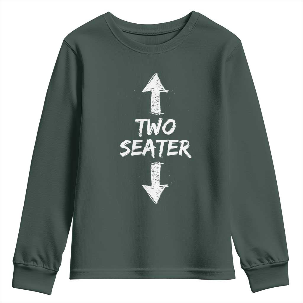 Funny Two Seater Youth Sweatshirt Dirty Adult Humor Offensive Gag TS11 Dark Forest Green Print Your Wear
