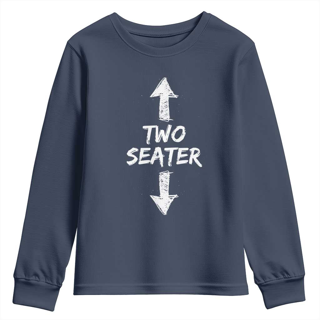 Funny Two Seater Youth Sweatshirt Dirty Adult Humor Offensive Gag TS11 Navy Print Your Wear