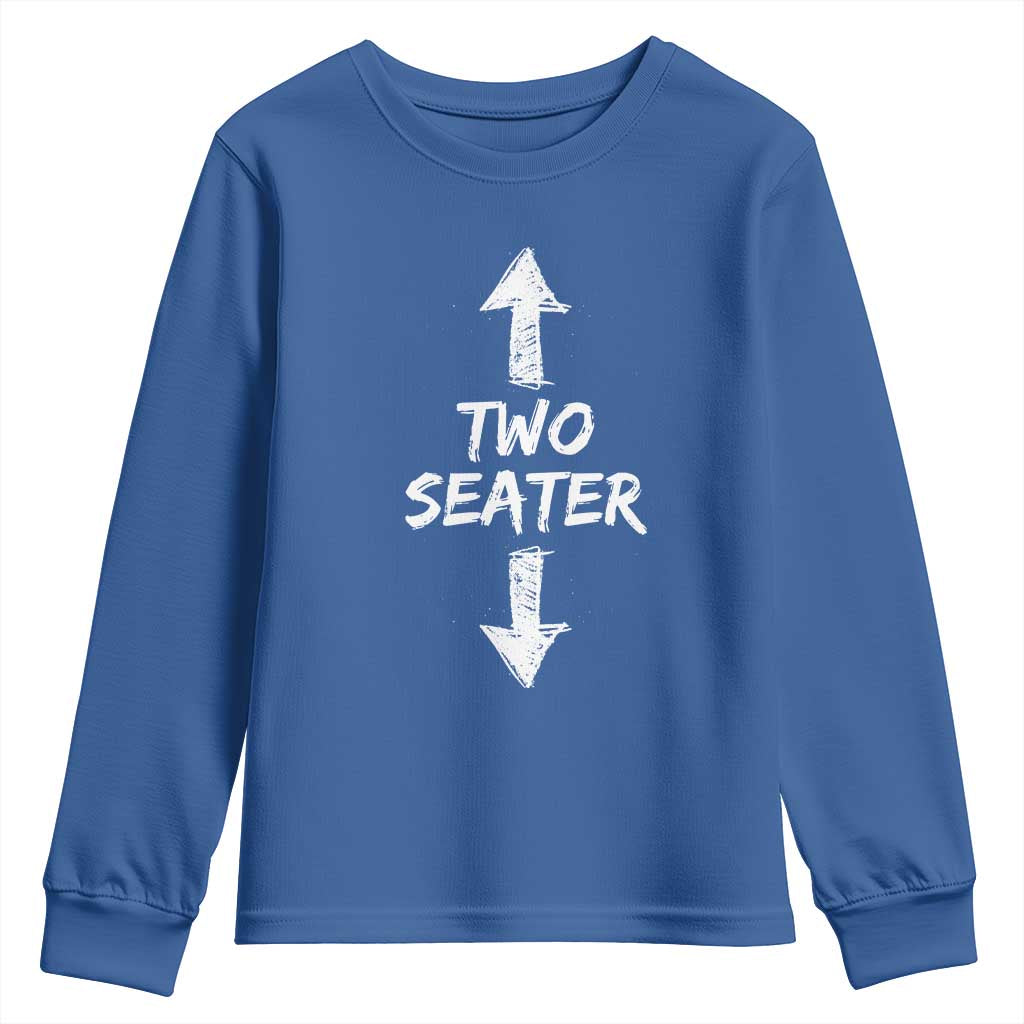 Funny Two Seater Youth Sweatshirt Dirty Adult Humor Offensive Gag TS11 Royal Blue Print Your Wear