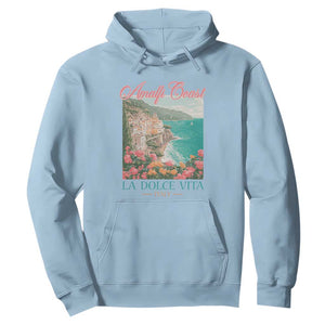 Amalfi Coast Italy Travel Trip Hoodie La Dolce Vita Mediterranean Sea TS11 Light Blue Print Your Wear