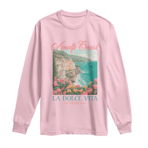Amalfi Coast Italy Travel Trip Long Sleeve Shirt La Dolce Vita Mediterranean Sea TS11 Light Pink Print Your Wear