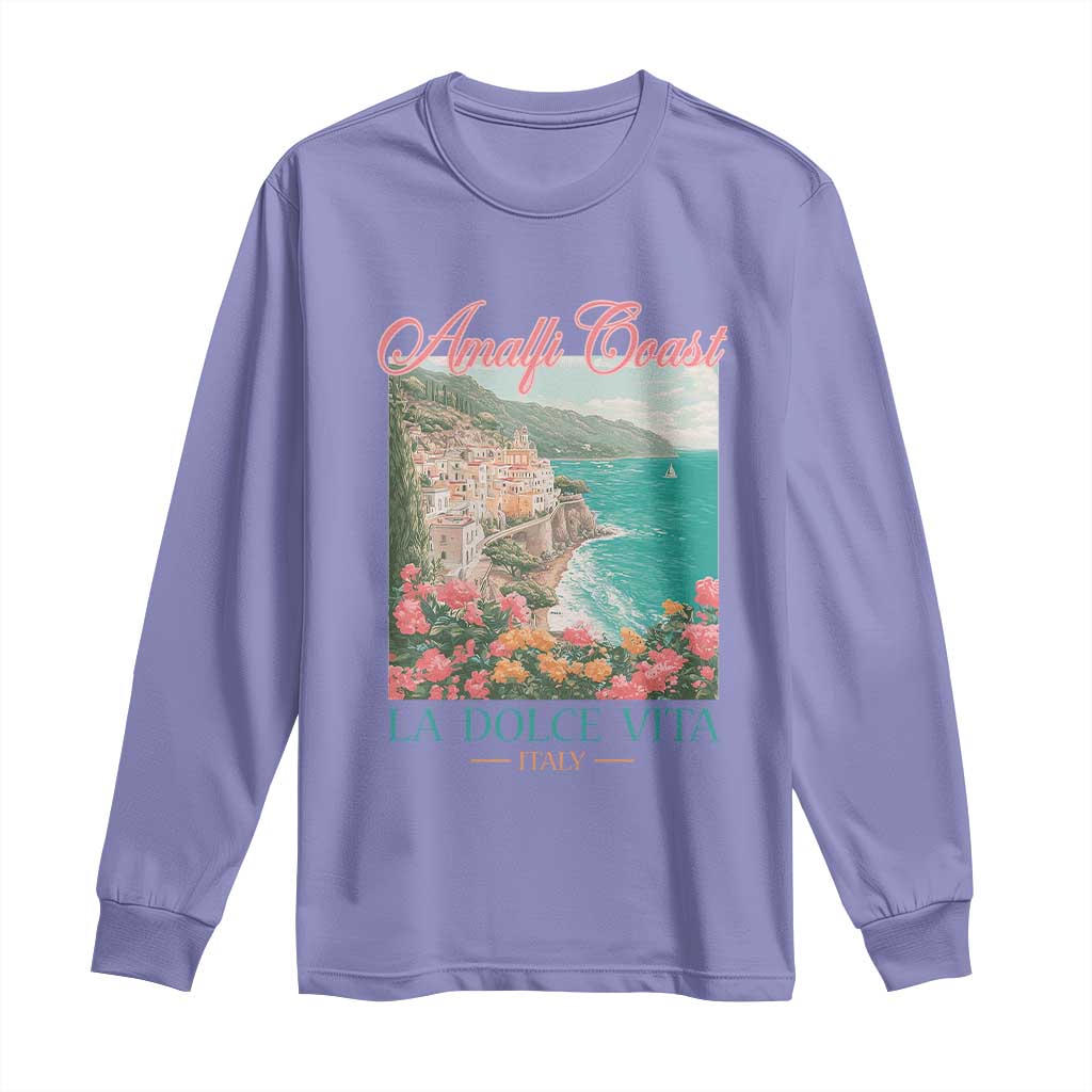 Amalfi Coast Italy Travel Trip Long Sleeve Shirt La Dolce Vita Mediterranean Sea TS11 Violet Print Your Wear