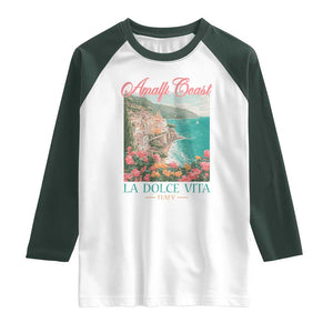 Amalfi Coast Italy Travel Trip Raglan Shirt La Dolce Vita Mediterranean Sea TS11 White Dark Forest Green Print Your Wear