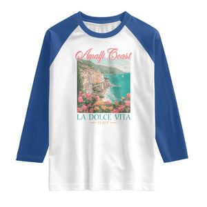Amalfi Coast Italy Travel Trip Raglan Shirt La Dolce Vita Mediterranean Sea TS11 White Royal Print Your Wear