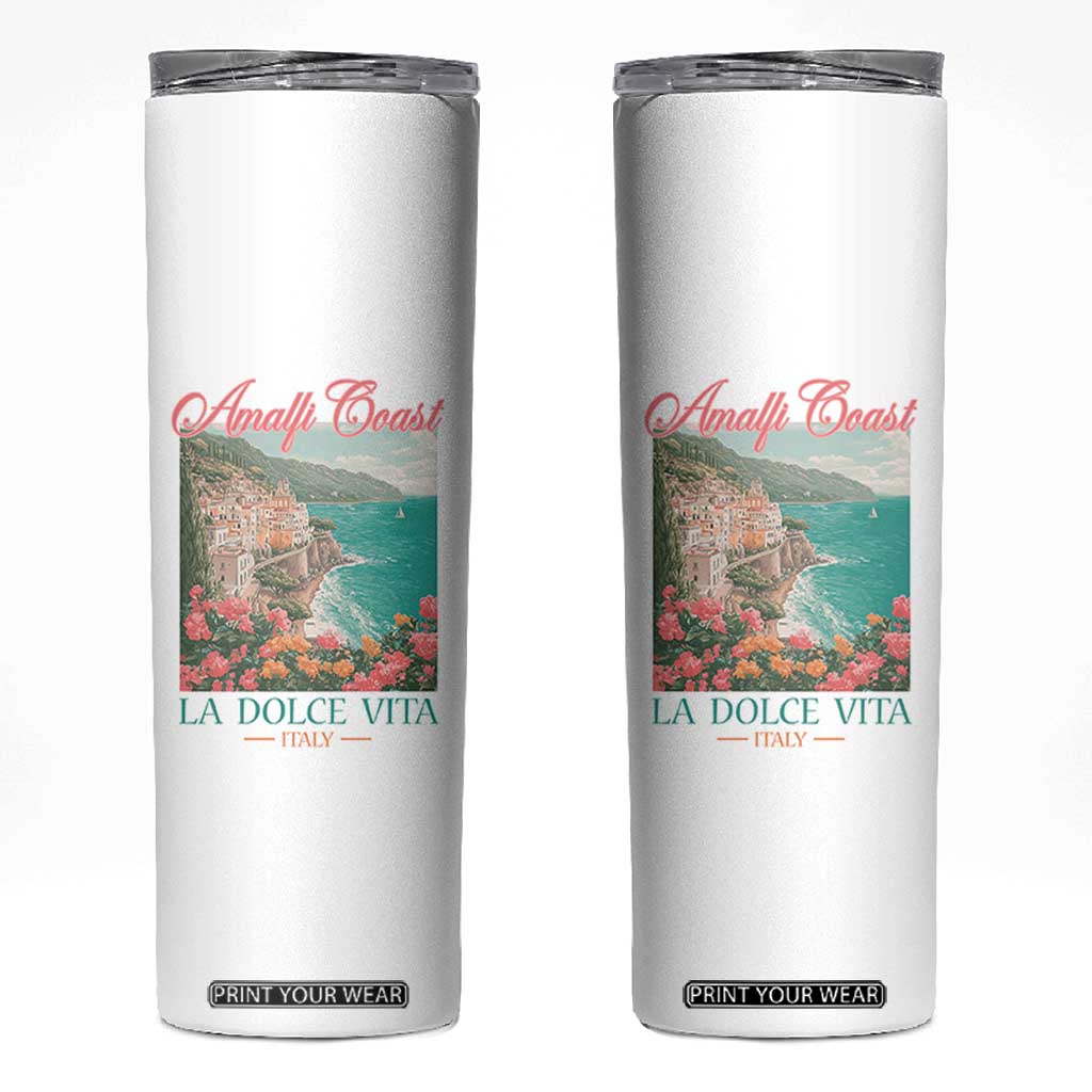 Amalfi Coast Italy Travel Trip Skinny Tumbler La Dolce Vita Mediterranean Sea TS11 White Print Your Wear