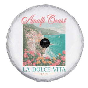 Amalfi Coast Italy Travel Trip Spare Tire Cover La Dolce Vita Mediterranean Sea TS11 Print Your Wear