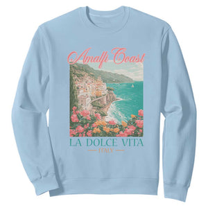 Amalfi Coast Italy Travel Trip Sweatshirt La Dolce Vita Mediterranean Sea TS11 Light Blue Print Your Wear