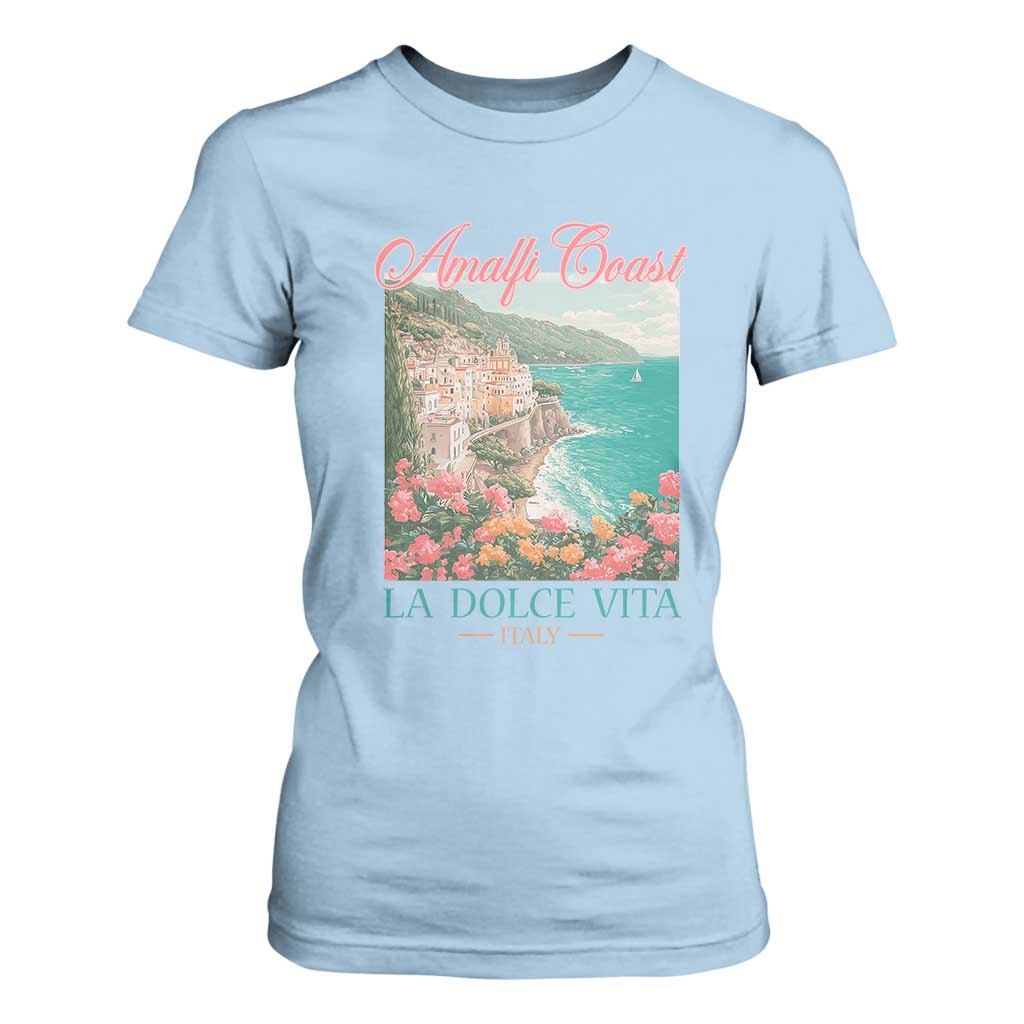 Amalfi Coast Italy Travel Trip T Shirt For Women La Dolce Vita Mediterranean Sea TS11 Light Blue Print Your Wear
