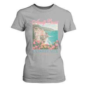 Amalfi Coast Italy Travel Trip T Shirt For Women La Dolce Vita Mediterranean Sea TS11 Sport Gray Print Your Wear