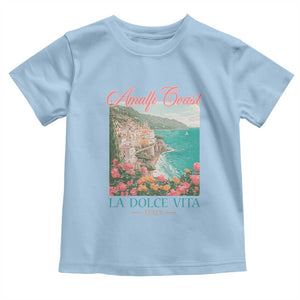 Amalfi Coast Italy Travel Trip Toddler T Shirt La Dolce Vita Mediterranean Sea TS11 Light Blue Print Your Wear