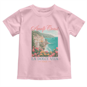 Amalfi Coast Italy Travel Trip Toddler T Shirt La Dolce Vita Mediterranean Sea TS11 Light Pink Print Your Wear