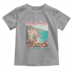 Amalfi Coast Italy Travel Trip Toddler T Shirt La Dolce Vita Mediterranean Sea TS11 Sport Gray Print Your Wear