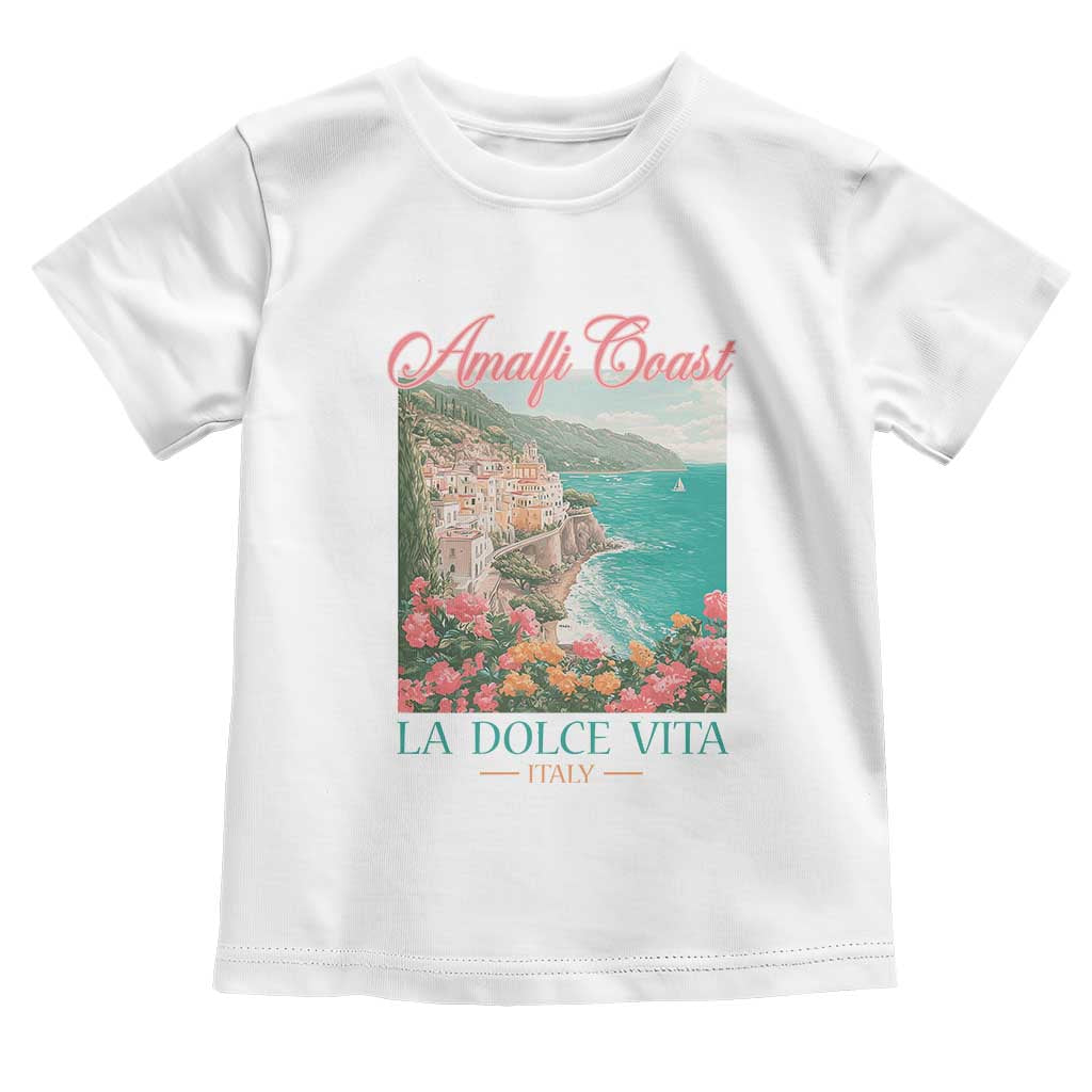 Amalfi Coast Italy Travel Trip Toddler T Shirt La Dolce Vita Mediterranean Sea TS11 White Print Your Wear