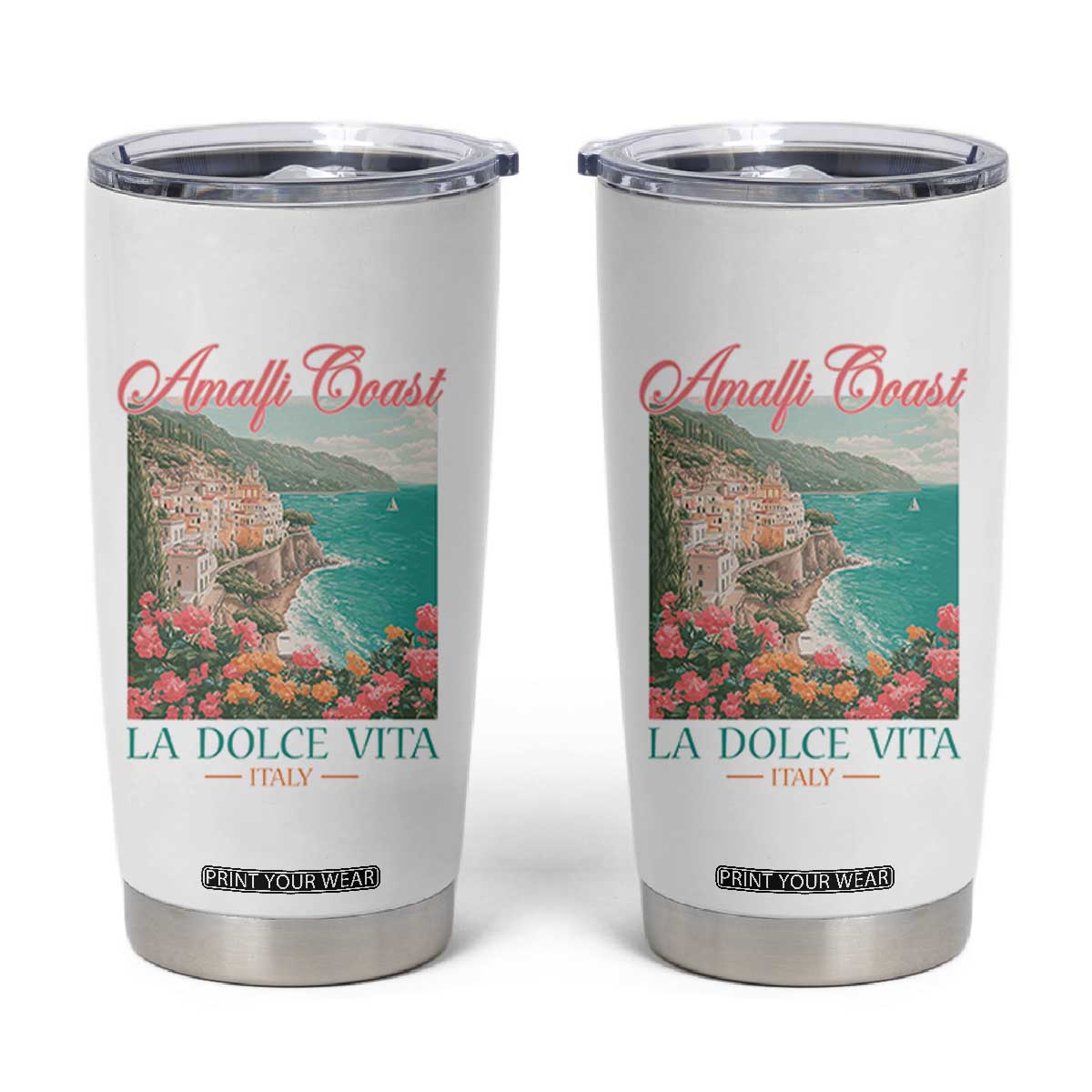 Amalfi Coast Italy Travel Trip Tumbler Cup La Dolce Vita Mediterranean Sea TS11 White Print Your Wear