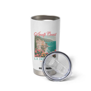Amalfi Coast Italy Travel Trip Tumbler Cup La Dolce Vita Mediterranean Sea TS11 Print Your Wear