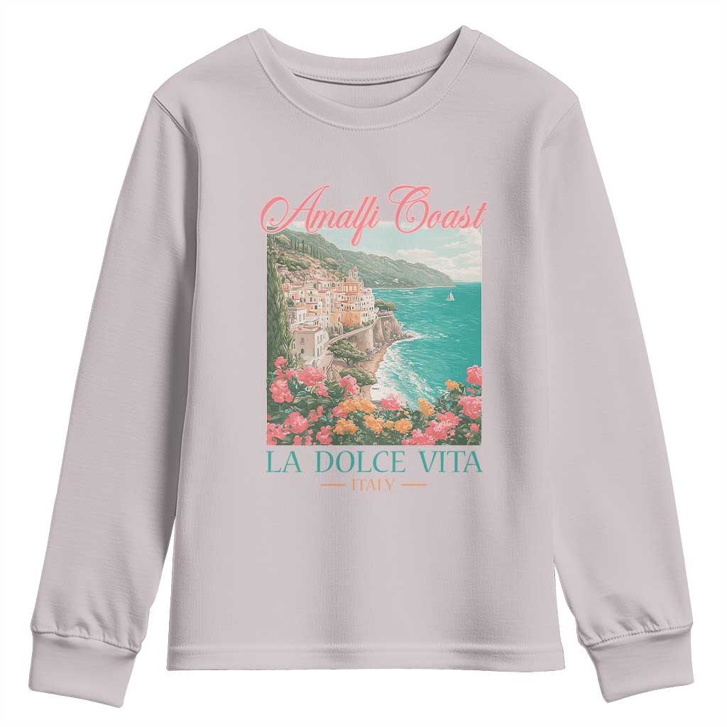 Amalfi Coast Italy Travel Trip Youth Sweatshirt La Dolce Vita Mediterranean Sea TS11 Ice Gray Print Your Wear