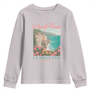 Amalfi Coast Italy Travel Trip Youth Sweatshirt La Dolce Vita Mediterranean Sea TS11 Ice Gray Print Your Wear