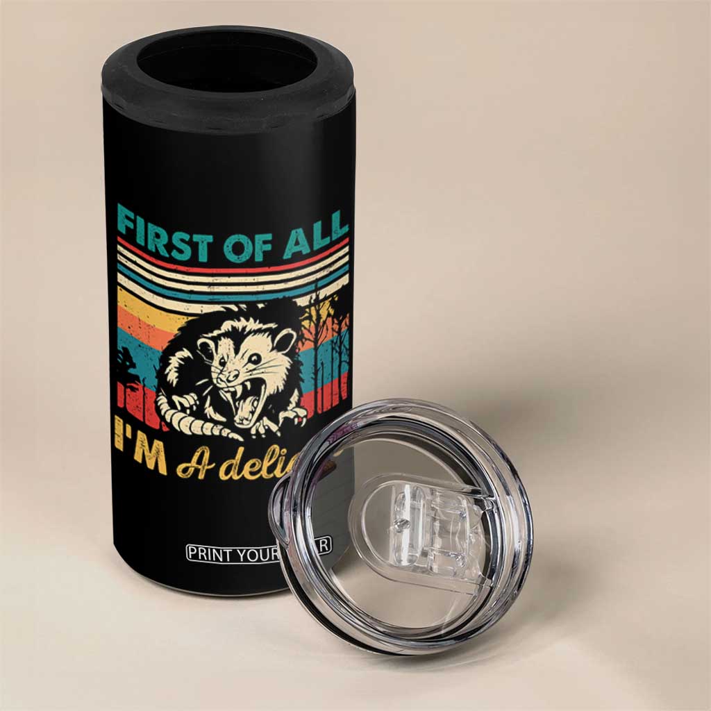 Funny First Of All I Am A Delight 4 in 1 Can Cooler Tumbler Retro Angry Opossum TS11 Print Your Wear