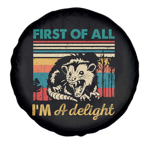 Funny First Of All I Am A Delight Spare Tire Cover Retro Angry Opossum TS11 Print Your Wear
