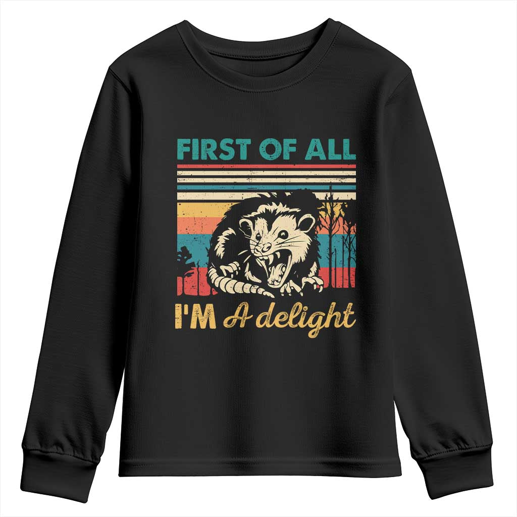 Funny First Of All I Am A Delight Youth Sweatshirt Retro Angry Opossum TS11 Black Print Your Wear