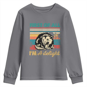 Funny First Of All I Am A Delight Youth Sweatshirt Retro Angry Opossum TS11 Charcoal Print Your Wear