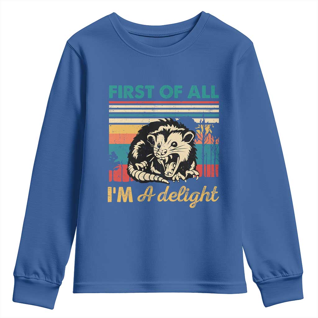 Funny First Of All I Am A Delight Youth Sweatshirt Retro Angry Opossum TS11 Royal Blue Print Your Wear