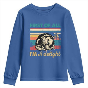 Funny First Of All I Am A Delight Youth Sweatshirt Retro Angry Opossum TS11 Royal Blue Print Your Wear