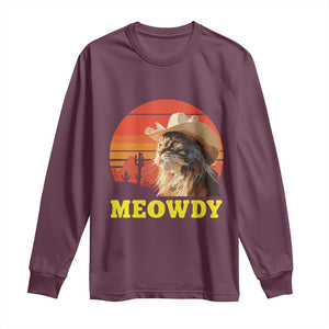 Funny Meowdy Long Sleeve Shirt Country Music Western Cowboy Cat TS11 Maroon Print Your Wear