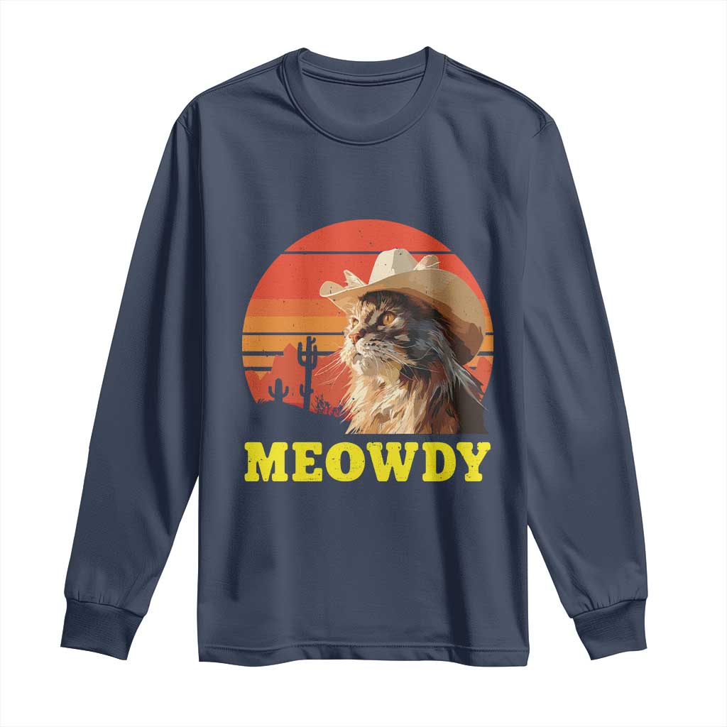 Funny Meowdy Long Sleeve Shirt Country Music Western Cowboy Cat TS11 Navy Print Your Wear