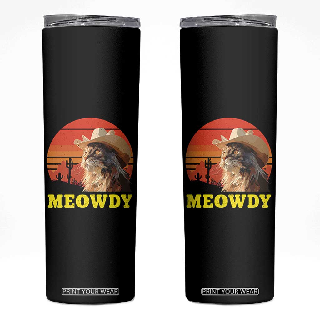 Funny Meowdy Skinny Tumbler Country Music Western Cowboy Cat TS11 Black Print Your Wear