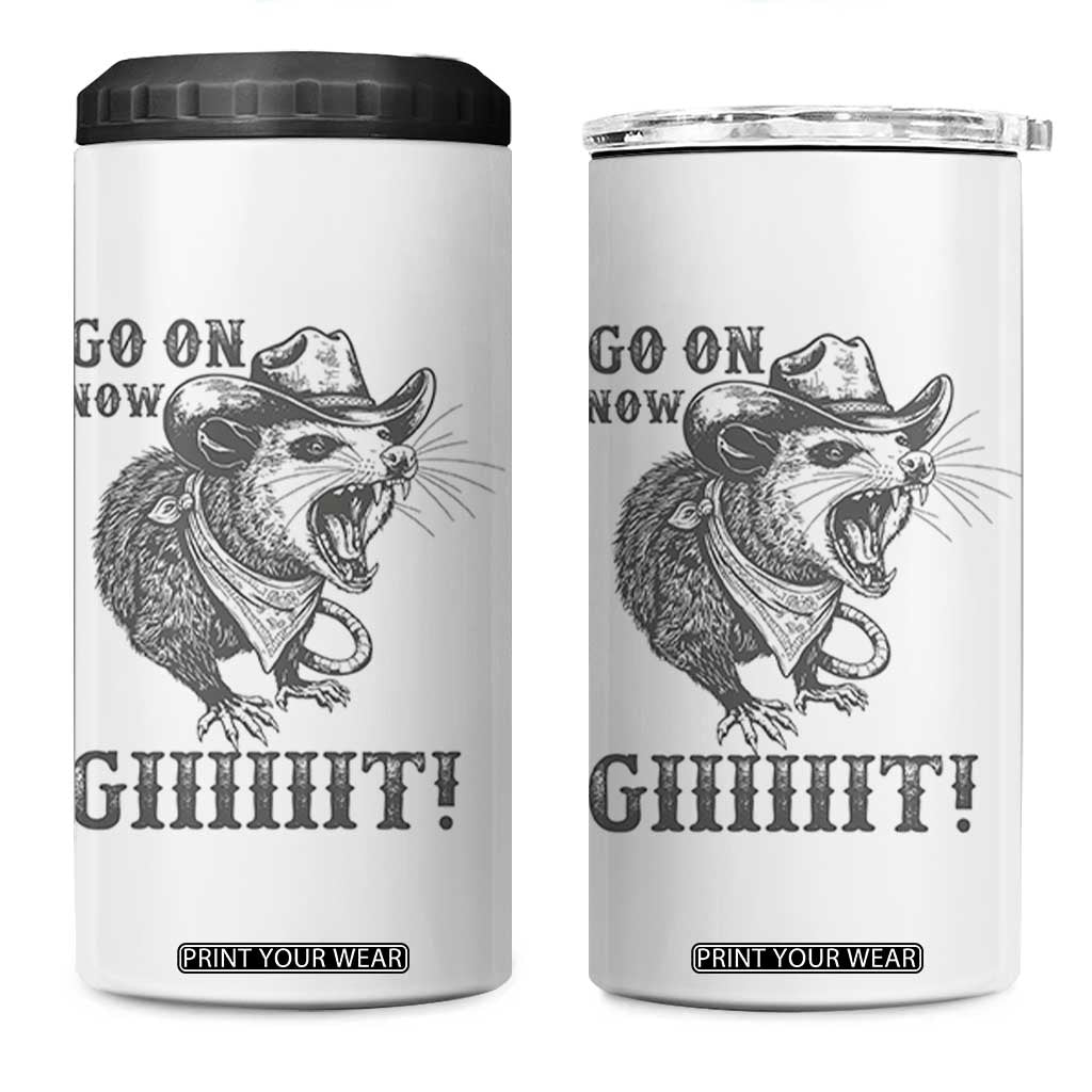 Funny Cowboy Opossum 4 in 1 Can Cooler Tumbler Go On Now Git Western Country Opossum TS11 One Size: 16 oz White Print Your Wear