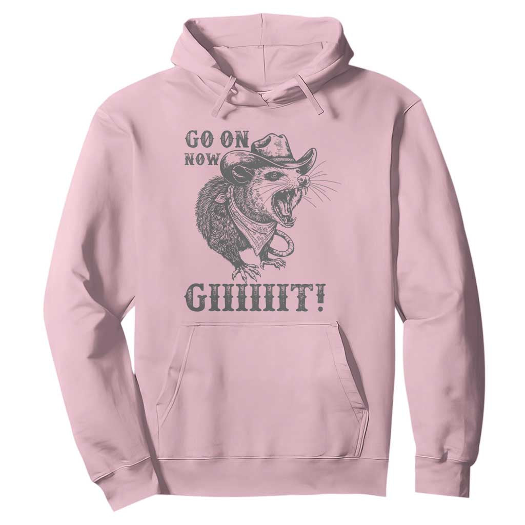 Funny Cowboy Opossum Hoodie Go On Now Git Western Country Opossum TS11 Light Pink Print Your Wear