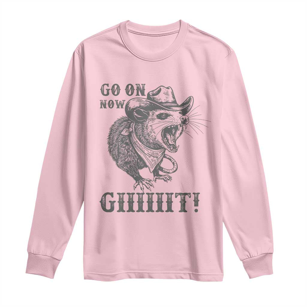 Funny Cowboy Opossum Long Sleeve Shirt Go On Now Git Western Country Opossum TS11 Light Pink Print Your Wear