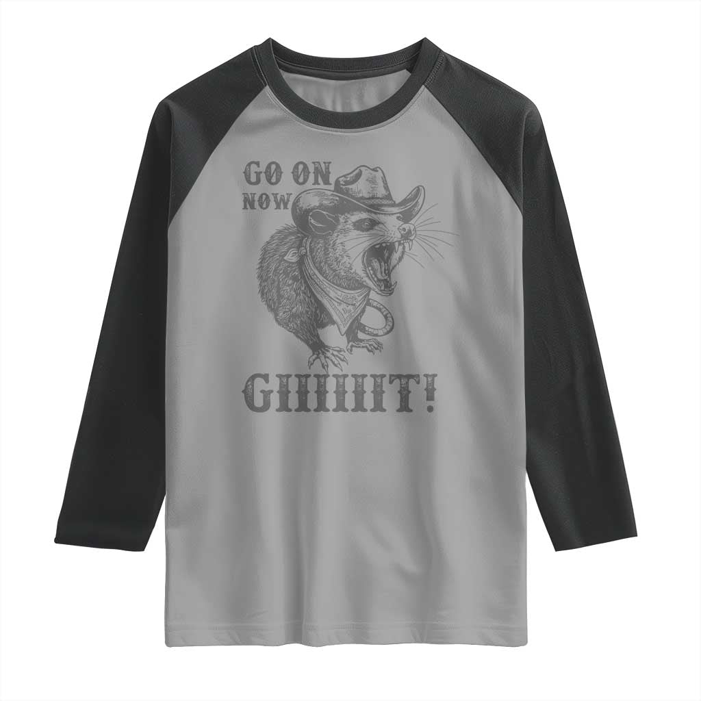 Funny Cowboy Opossum Raglan Shirt Go On Now Git Western Country Opossum TS11 Sport Gray Black Print Your Wear