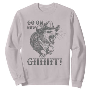 Funny Cowboy Opossum Sweatshirt Go On Now Git Western Country Opossum TS11 Ice Gray Print Your Wear