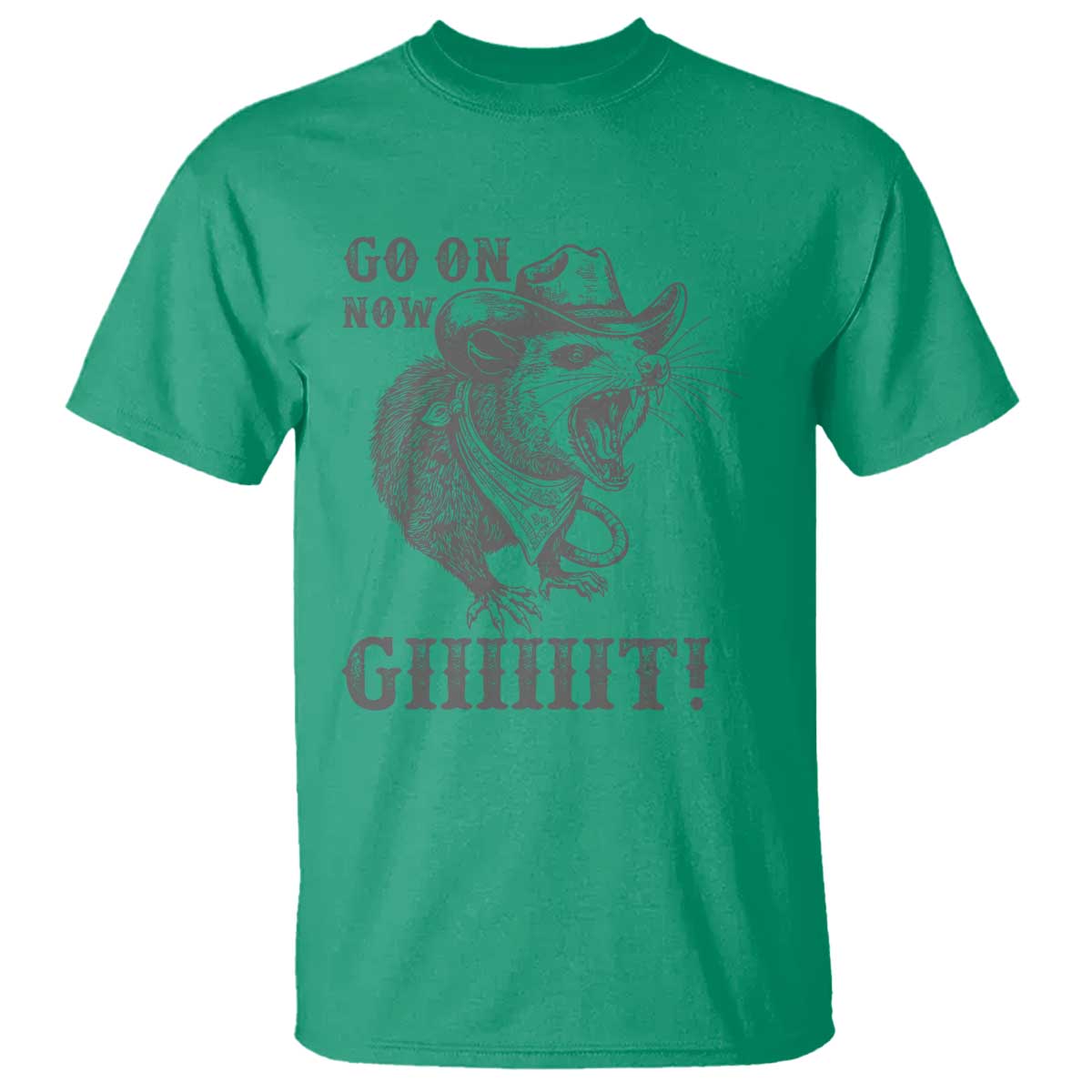Funny Cowboy Opossum T Shirt Go On Now Git Western Country Opossum TS11 Irish Green Print Your Wear