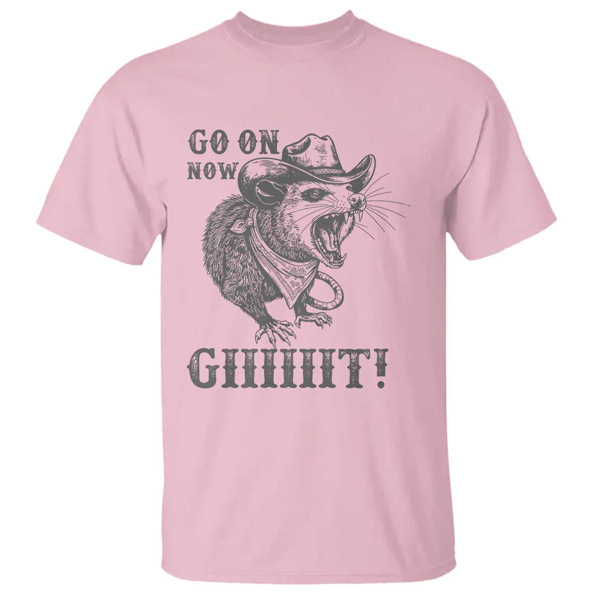 Funny Cowboy Opossum T Shirt Go On Now Git Western Country Opossum TS11 Light Pink Print Your Wear