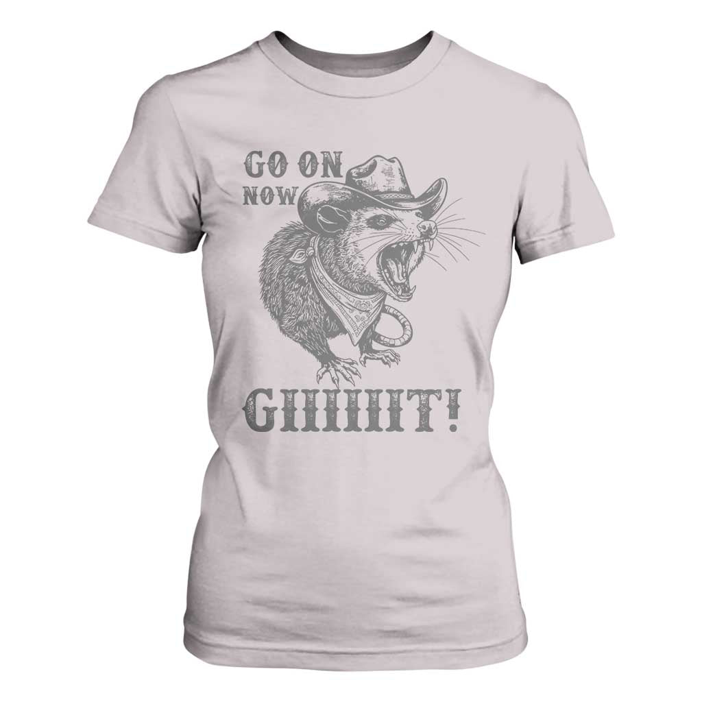 Funny Cowboy Opossum T Shirt For Women Go On Now Git Western Country Opossum TS11 Ice Gray Print Your Wear