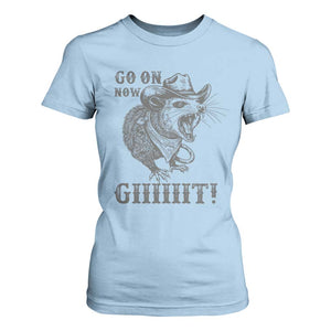 Funny Cowboy Opossum T Shirt For Women Go On Now Git Western Country Opossum TS11 Light Blue Print Your Wear
